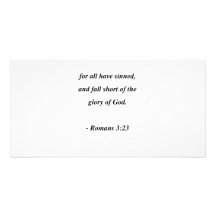 ROMANS  3:23 CUSTOMIZED PHOTO CARD