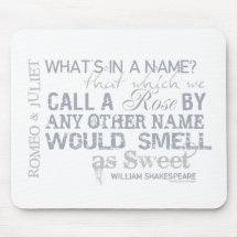 Romeo & Juliet Name Quote Mousepads