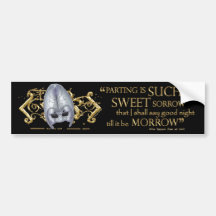 Romeo & Juliet Quote (Gold Version) Bumper Stickers