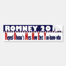 Romney 2012 - Repeal Obama's Mess Now Bumper Stickers