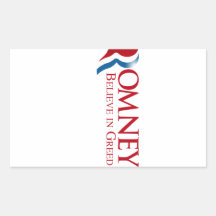 Romney -  Believe in Greed Rectangular Stickers