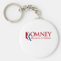 Romney - croyez à l'avidité porte-clé
