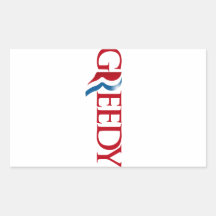 Romney is Greedy Rectangle Sticker