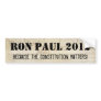 Ron Paul 2012 - Because the Constitution Matters Bumper Sticker