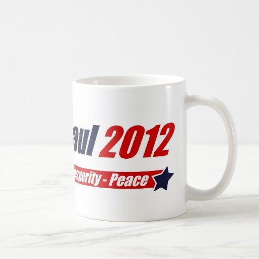 Ron Paul 2012: Liberty, Prosperity, Peace Mug