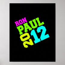 RON PAUL 2012 SWAY NEON POSTER