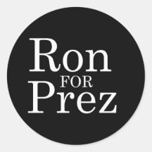 RON PAUL FOR PREZ (white) Round Sticker