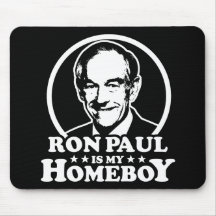 Ron Paul Is My Homeboy Mouse Pads