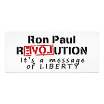 Ron Paul rEVOLution It's a message of Liberty Custom Invitation
