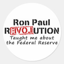 Ron Paul rEVOLution Taught me the Federal Reserve Stickers