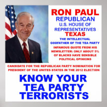 Ron Paul Tea Party Terrorist Poster 30 in by 30 in