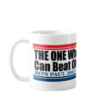 Ron Paul: THE ONE Who Can Beat Obama Mugs