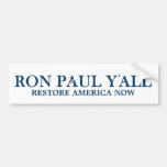 Ron Paul Y'all - Funny Bumper Sticker