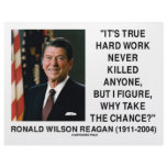 Ronald Reagan Hard Work Why Take The Chance? letterhead