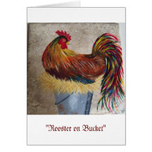 "Rooster on Bucket Card