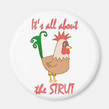 Rooster Struts Fridge Magnet
