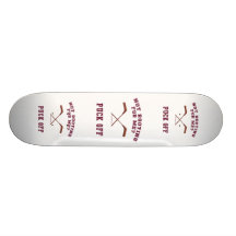 Root For Me Or Puck Off Hockey Custom Skate Board