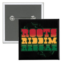 Roots Riddim Reggae buttons