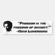 Rosa Luxemburg "Freedom of dissent" Bumper Sticker