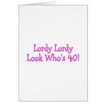 Rose de Whos 40 de regard de Lordy Lordy Carte