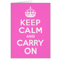 Rose Pink Keep Calm and Carry On Greeting Card