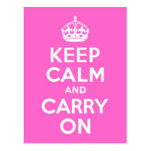 Rose Pink Keep Calm and Carry On Post Card