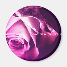 Rose - You make me feel good..... Kühlschrankmagnet