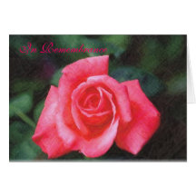 RoseCustom1, In Remembrance Greeting Cards