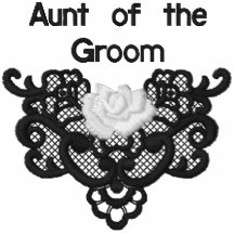 Roses and Lace -  Aunt of Groom