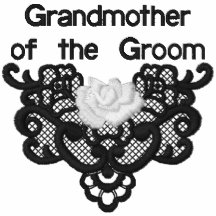 Roses and Lace -  Grandmother of Groom