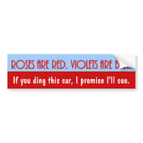 roses-are-red-violets-are-blue-01 bumper stickers