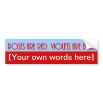 roses-are-red-violets-are-blue-template-02 bumper stickers
