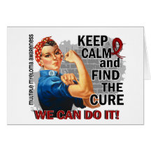 Rosie Keep Calm Multiple Myeloma.png Greeting Card
