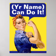 Rosie Riveter "(______) Can Do It!" Print