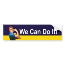 Rosie The Riveter - We Can Do It! Bumper Stickers