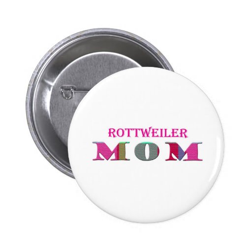 RottweilerMom Pinback Buttons