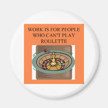 ROULETTE player casino gambler Fridge Magnets