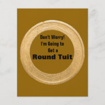 Round Tuit - Bronze Color Flyers