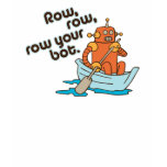 Row, row, row your bot Wordplay T-Shirt
