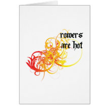 Rowers Are Hot Greeting Cards