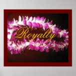 Royalty Lei Poster