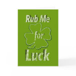 Rub me for Good Luck Greeting Card