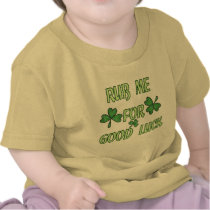 Rub Me For Luck T-shirts and Gifts