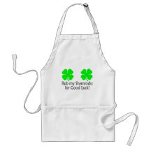 Rub My Shamrocks For Good Luck Apron