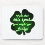 Rub this spot, you might get lucky mouse mat