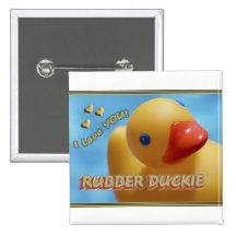 Rubber Duckie I LOVE YOU! DUCKY Buttons