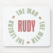 Rudy the Man the Myth the Legend Mouse Mat