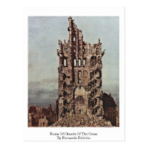 Ruins Of Church Of The Cross By Bernardo Bellotto Postcards