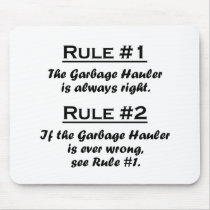Rule Garbage Hauler Mousepads
