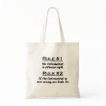 Rule Optometrist Tote Bag